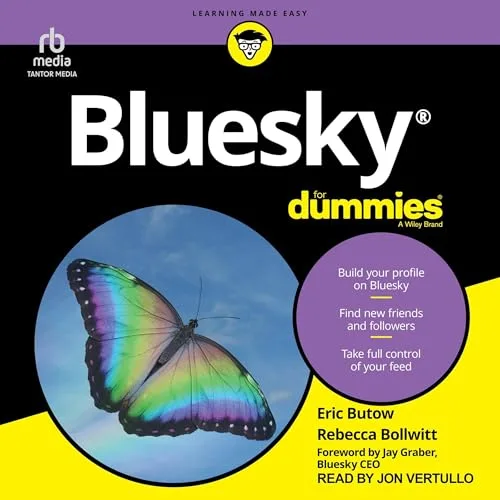 Bluesky for Dummies By Eric Butow, Rebecca Bollwitt